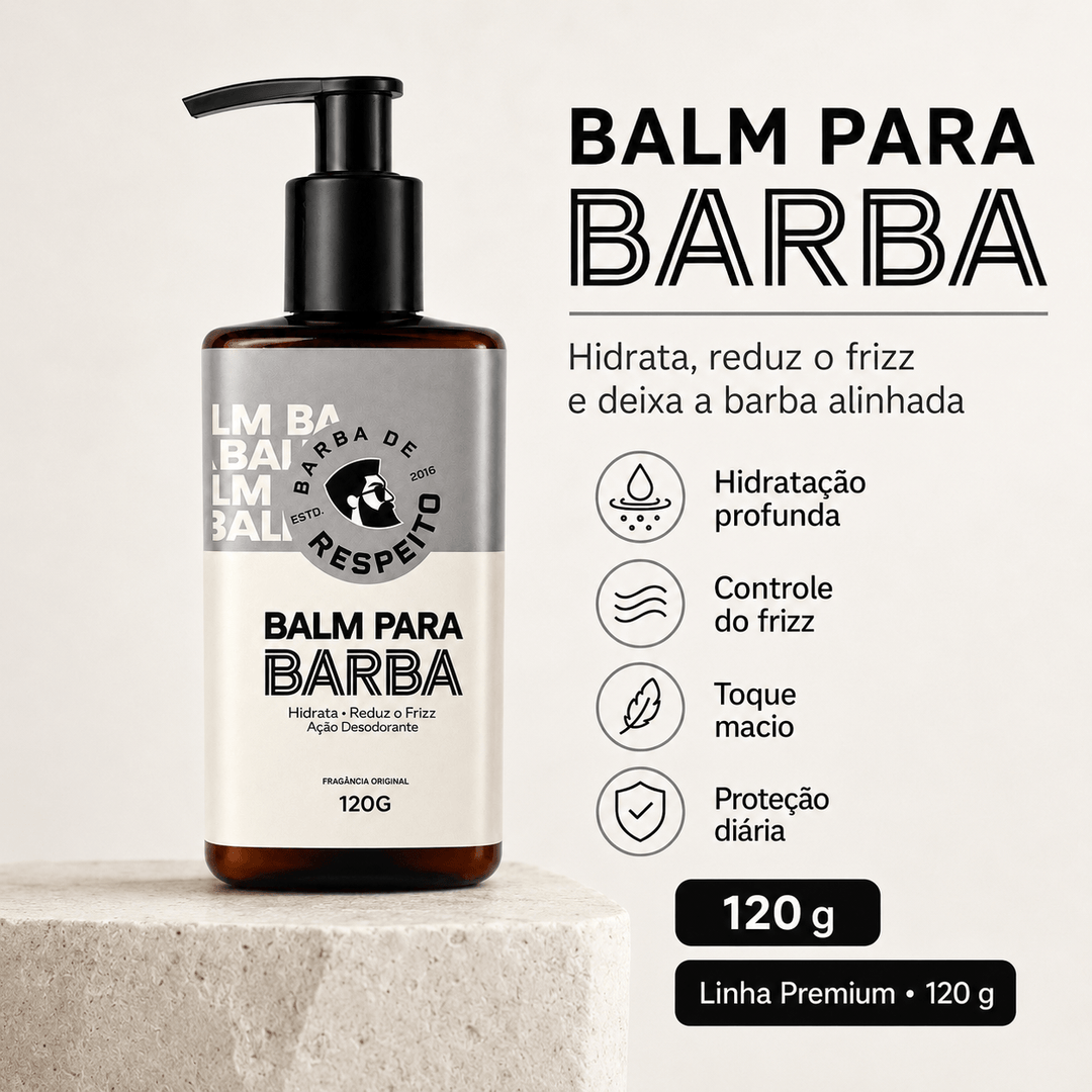 Balm para Barba - Controle do Frizz - Premium 120g - Barba de Respeito